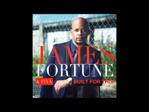 Built For This by James Fortune video thumbnail