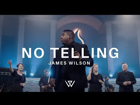 No Telling by James Wilson video thumbnail