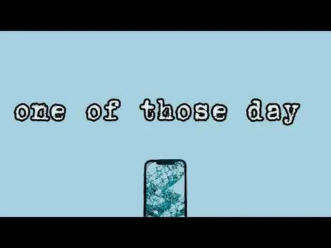 One Of Those Days official video thumbnail