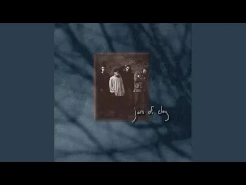 Love Song For A Saviour by Jars of Clay video thumbnail