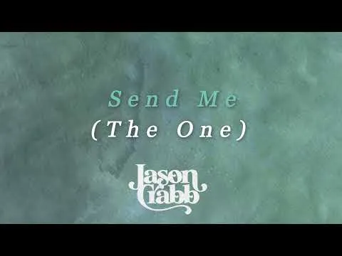 Send Me by Jason Crabb video thumbnail