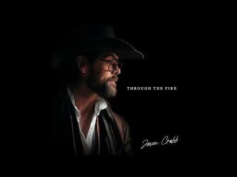 Through The Fire by Jason Crabb video thumbnail