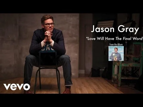 Love Will Have the Final Word official video thumbnail