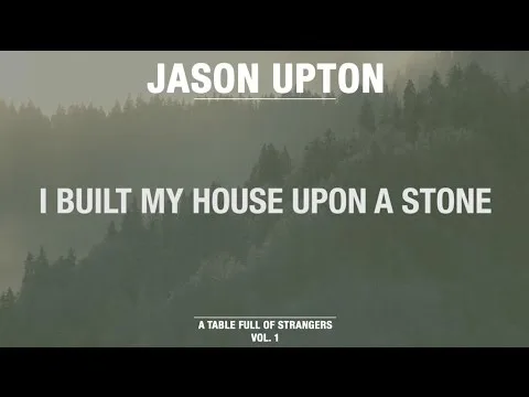 I Built My House Upon A Stone official video thumbnail