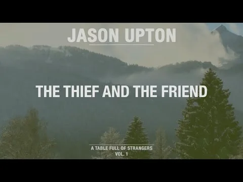 The Thief and the Friend official video thumbnail