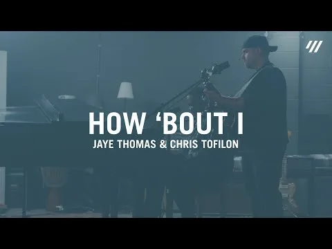 How 'Bout I  by Chris Tofilon video thumbnail