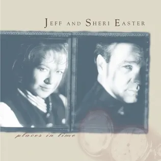 Jeff and Sheri Easter I Just Wanted You to Know