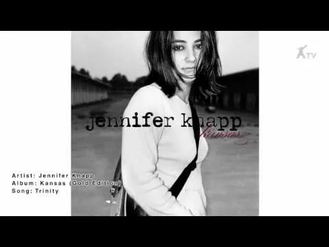 Trinity by Jennifer Knapp video thumbnail
