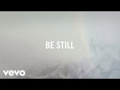 Be Still official video thumbnail