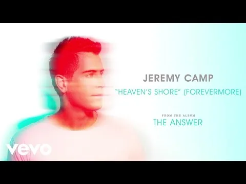 Heaven's Shore (Forevermore) official video thumbnail
