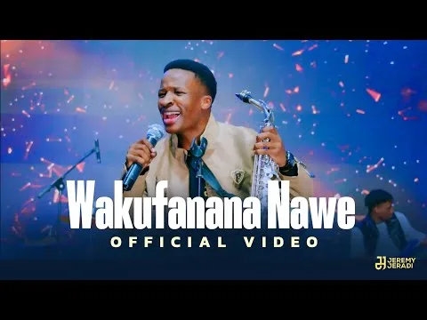 Wakufanana Nawe by Jeremy Jeradi video thumbnail