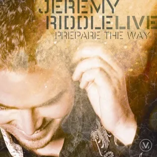 Jeremy Riddle The One, the Only
