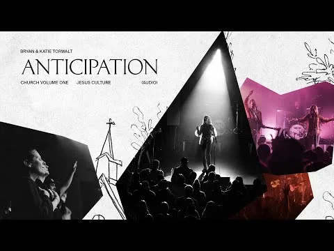 Anticipation by Jesus Culture video thumbnail