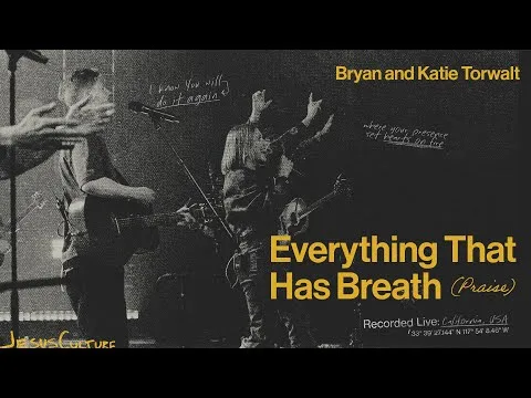 Everything That Has Breath (Praise) official video thumbnail