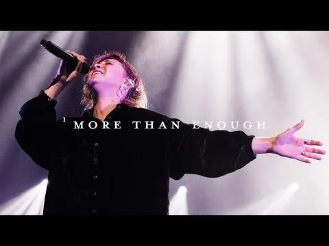 More Than Enough by Kim Walker-Smith video thumbnail