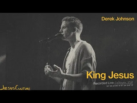 King Jesus by Jesus Culture video thumbnail