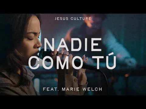 Nadie Como Tú by Jesus Culture video thumbnail
