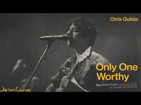 Only One Worthy by Jesus Culture video thumbnail