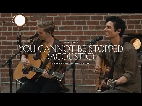 You Cannot Be Stopped  by Jesus Culture video thumbnail