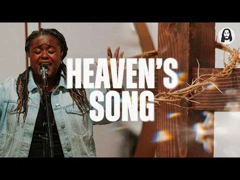 Heaven's Song official video thumbnail