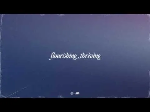 Flourishing, Thriving official video thumbnail