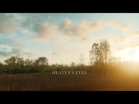 Heaven's Eyes official video thumbnail