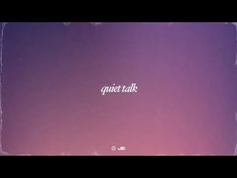 Quiet Talk official video thumbnail