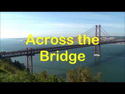 Across The Bridge official video thumbnail