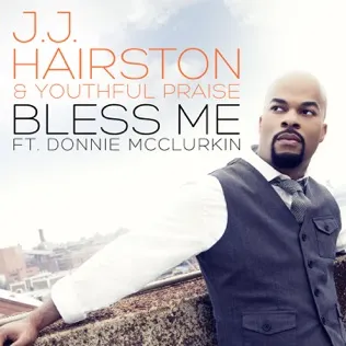 J.J. Hairston Bless Me