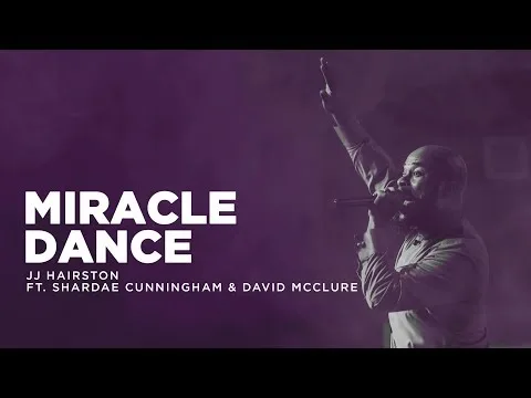 Miracle Dance by J.J. Hairston video thumbnail