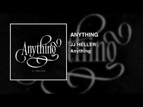 Anything by JJ Heller video thumbnail