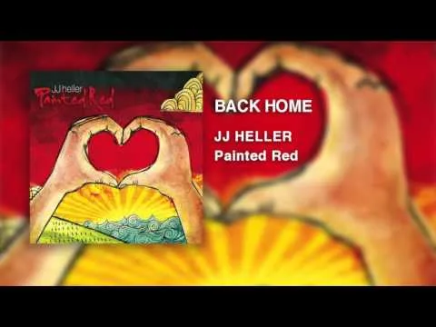 Back Home by JJ Heller video thumbnail