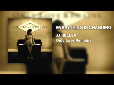 Everything Is Changing by JJ Heller video thumbnail