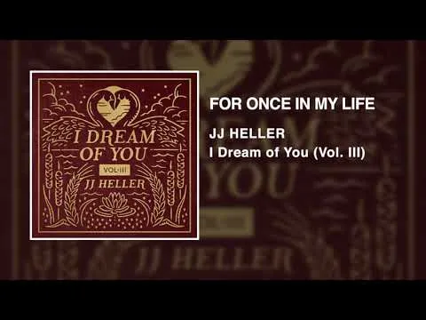 For Once In My Life by JJ Heller video thumbnail