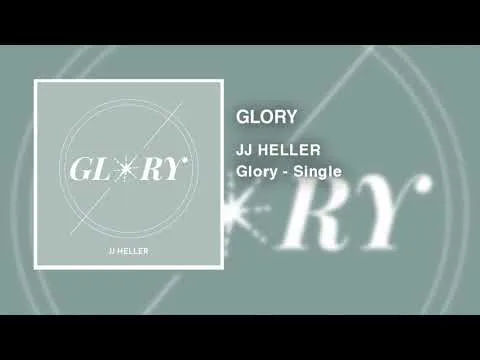 Glory by JJ Heller video thumbnail