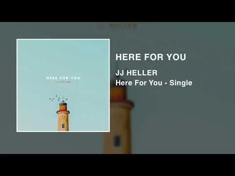 Here For You by JJ Heller video thumbnail
