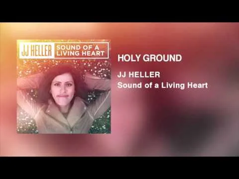 Holy Ground by JJ Heller video thumbnail