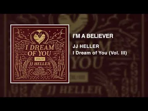 I'm A Believer by JJ Heller video thumbnail