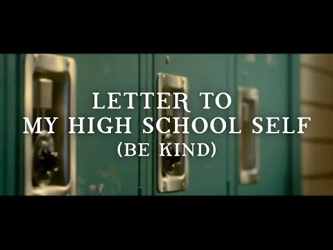 Letter to My High School Self (Be Kind) by JJ Heller video thumbnail