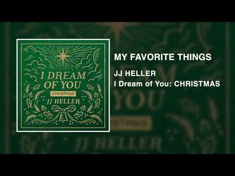 My Favorite Things by JJ Heller video thumbnail