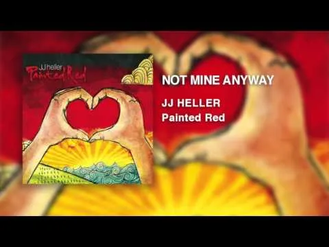 Not Mine Anyway official video thumbnail