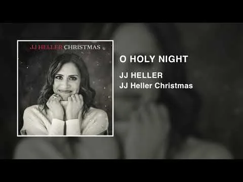 O Holy Night by JJ Heller video thumbnail