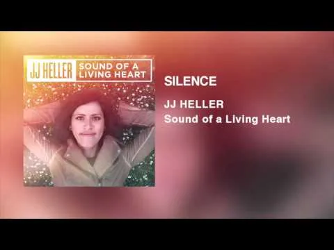 Silence by JJ Heller video thumbnail