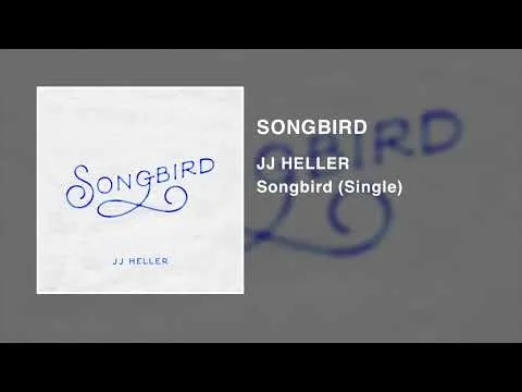 Songbird by JJ Heller video thumbnail