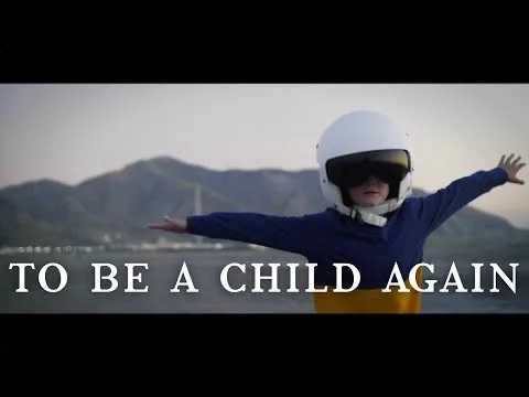 To Be A Child Again official video thumbnail