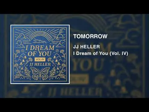Tomorrow by JJ Heller video thumbnail