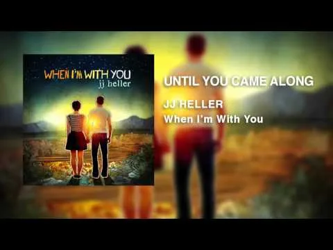 Until You Came Along official video thumbnail
