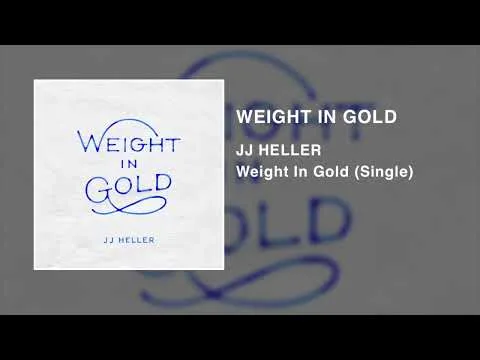 Weight In Gold by JJ Heller video thumbnail