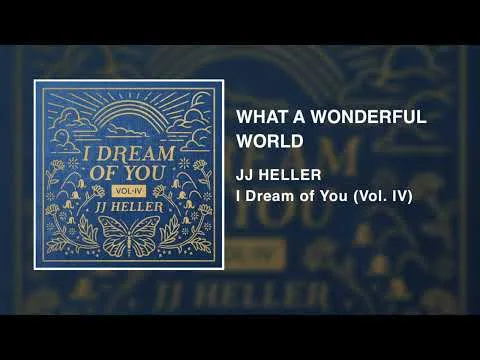 What A Wonderful World by JJ Heller video thumbnail