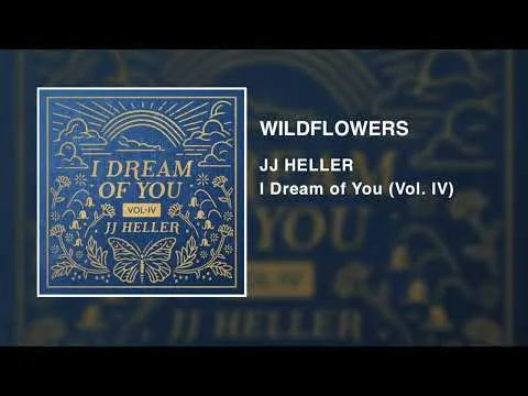 Wildflowers by JJ Heller video thumbnail